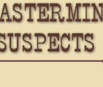 Mastermind Suspects - Lionel Trains Presents: Trans-Con!