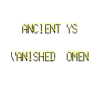 Font, Music Test 2 - Ys: Vanished Omens
