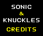 Credits - Sonic & Knuckles