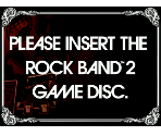 Disc Error Messages - Rock Band 2
