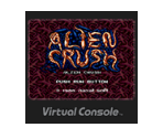 Alien Crush - Virtual Console