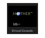 MOTHER - Virtual Console