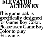 Game Boy Error Message - Elevator Action EX