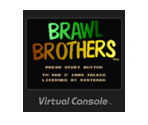 Brawl Brothers - Virtual Console