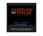 Shadow of the Ninja - Virtual Console