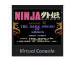 Ninja Gaiden II: The Dark Sword of Chaos - Virtual Console