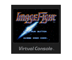 IMAGEFIGHT - Virtual Console