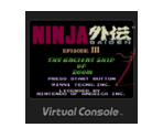 Ninja Gaiden III: The Ancient Ship of Doom - Virtual Console