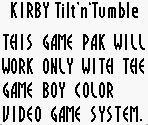 Game Boy Error Message - Kirby Tilt 'n' Tumble