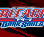 Start Screens & Title Screen - Bleach: Dark Souls
