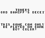 Game Boy Error Message - Towers: Lord Baniff's Deceit