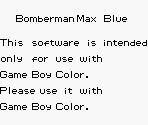 Game Boy Error Messages - Bomberman MAX
