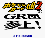 Intro and Title - Pokémon Trading Card Game 2: Here Comes Team GR! (JPN)