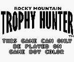 Game Boy Error Message - Rocky Mountain Trophy Hunter