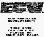 Game Boy Error Message - ECW Hardcore Revolution