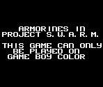 Game Boy Error Message - Armorines: Project S.W.A.R.M.