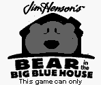 Game Boy Error Message - Bear in the Big Blue House