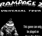 Game Boy Error Message - Rampage 2: Universal Tour
