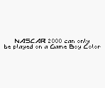 Game Boy Error Message - NASCAR 2000