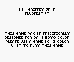 Game Boy Error Message - Ken Griffey Jr.'s Slugfest