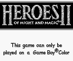 Game Boy Error Message - Heroes of Might and Magic II