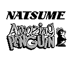 Natsume Logo & Title Screen Elements - Amazing Penguin / Osawagase! Penguin Boy