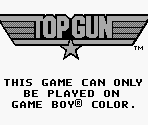 Game Boy Error Message - Top Gun: Fire Storm