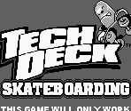 Game Boy Error Message - Tech Deck Skateboarding