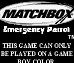 Game Boy Error Message - Matchbox Emergency Patrol