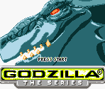 Start Screens & Title Screen - Godzilla: The Series: Monster Wars