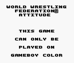 Game Boy Error Message - WWF Attitude
