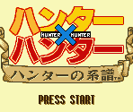 Start Screens & Title Screen - Hunter X Hunter: Hunter no Keifu (JPN)