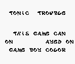 Game Boy Error Message - Tonic Trouble