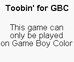 Game Boy Error Message - Toobin' (GBC)