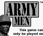Game Boy Error Message - Army Men