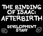 Credits (Afterbirth) - The Binding of Isaac: Rebirth