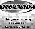 Game Boy Error Message - Shaun Palmer's Pro Snowboarder