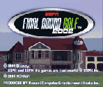 Opening Logos & Title Screen - ESPN Final Round Golf 2002