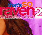 Start Screens & Title Screen - That's So Raven 2: Supernatural Style