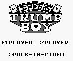Title Screen & Game Select Screen - Trump Boy (JPN)