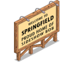 Welcome Bob Sign - The Simpsons: Tapped Out
