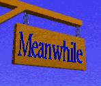Meanwhile (Unused) - Town With No Name (CDTV)