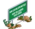 Now Leaving Springfield Sign - The Simpsons: Tapped Out
