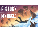Game Banner - A Story About My Uncle
