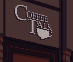 Shop Exterior - Coffee Talk