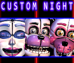 Custom Night Menu - Five Nights at Freddy's: Sister Location