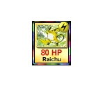 #026 Raichu - Pokémon: Play It!