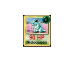 #031 Nidoqueen - Pokémon: Play It!