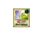 #069 Bellsprout - Pokémon: Play It!