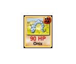 #095 Onix - Pokémon: Play It!